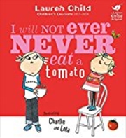 Buy Charlie and Lola: I Will Not Ever Never Eat A Tomato