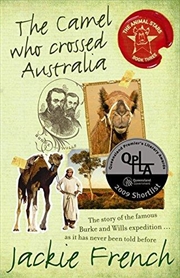 Buy The Camel Who Crossed Australia (the Animal Stars Book 3)