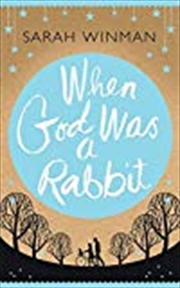 Buy When God was a Rabbit