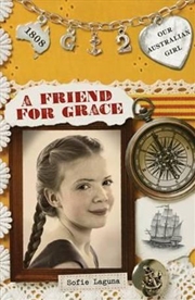 Buy Our Australian Girl: A Friend for Grace (Book 2)