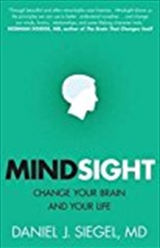 Buy Mindsight: Change Your Brain and Your Life