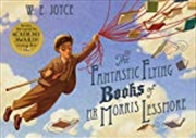 Buy The Fantastic Flying Books Of Mr Morris Lessmore. W.e. Joyce