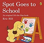 Buy Spot Goes To School