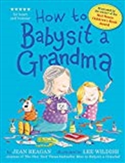 Buy How to Babysit a Grandma