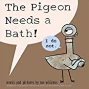 Buy The Pigeon Needs A Bath