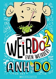 Buy Weirdo 2: Even Weirder!