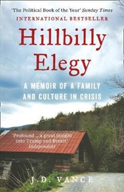 Buy Hillbilly Elegy : A Memoir of a Family and Culture in Crisis