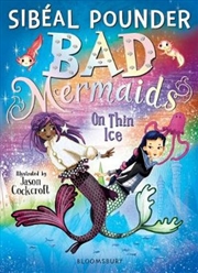 Buy Bad Mermaids: On Thin Ice