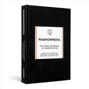 Buy Fashionpedia: The Visual Dictionary Of Fashion Design