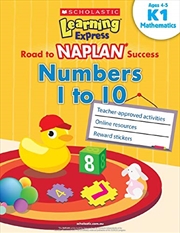 Buy Learning Express NAPLAN: Numbers 1 to 10 K1