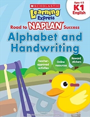 Buy Learning Express NAPLAN: Alphabet and Handwriting K1