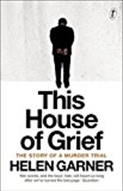 Buy This House of Grief: The Story of a Murder Trial