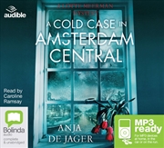 Buy A Cold Case in Amsterdam Central