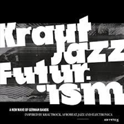 Buy Presents Kraut Jazz Futurism