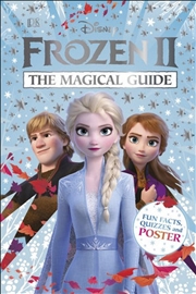 Buy Disney Frozen 2 The Magical Guide