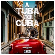 Buy A Tuba To Cuba