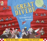 Buy The Great Divide : A Mathematical Marathon