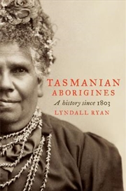 Buy Tasmanian Aborigines: A History Since 1803