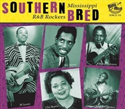 Buy Southern Bred - Mississippi R&B Rockers 2