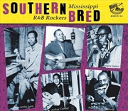 Buy Southern Bred - Mississippi R&B Rockers 1