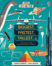 Buy Biggest Fastest Tallest: Lift the Flap