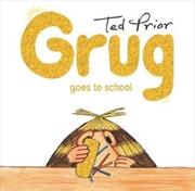 Buy Grug Goes to School Hardback