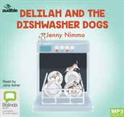 Buy Delilah and the Dishwasher Dogs