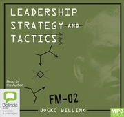 Buy Leadership Strategy and Tactics: Field Manual