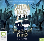 Buy Skeleton Keys: The Unimaginary Friend