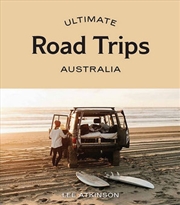 Buy Ultimate Road Trips: Australia