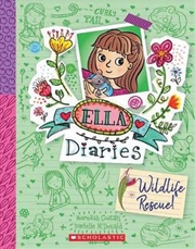 Buy Ella Diaries #18 Wildlife Rescue