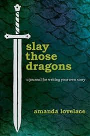 Buy Slay Those Dragons - Journal for Writing Your Own Story