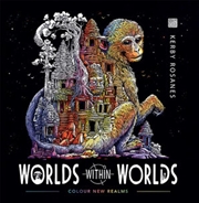 Buy Worlds Within Worlds - Colour New Realms