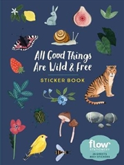 Buy All Good Things Are Wild and Free Sticker Book