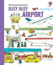 Buy Richard Scarry's Busy Busy Airport