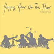Buy Happy Hour On The Floor