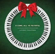 Buy O Come All Ye Faithful - A Piano Christmas