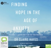 Buy Finding Hope in the Age of Anxiety