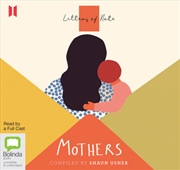 Buy Letters of Note: Mothers