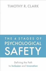 Buy The 4 Stages of Psychological Safety