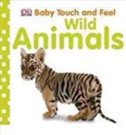 Buy Baby Touch And Feel Wild Animals