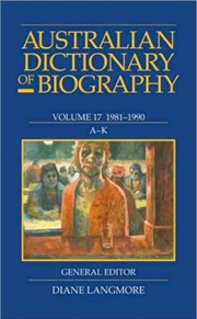 Buy Australian Dictionary of Biography Vol 17 A-K