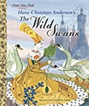 Buy A Little Golden Book - The Wild Swans