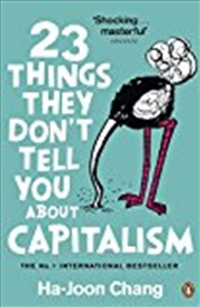 Buy 23 Things They Don't Tell You About Capitalism