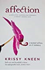 Buy Affection: A Memoir of Love, Sex & Intimacy