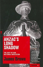 Buy Anzac's Long Shadow: The Cost of Our National Obsession: Redbacks