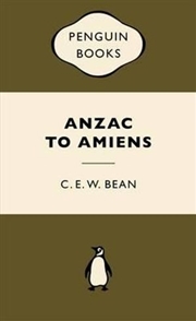 Buy ANZAC to Amiens: War Popular Penguins