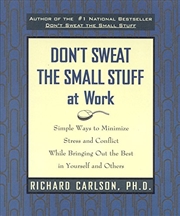 Buy Don't Sweat The Small Stuff At Work