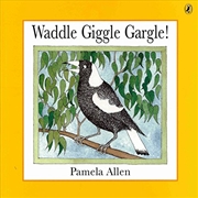 Buy Waddle Giggle Gargle!