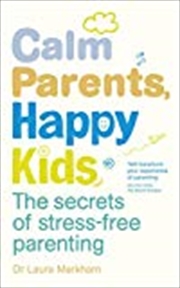 Buy Calm Parents, Happy Kids